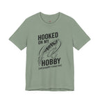 Hooked On My Hobby T-Shirt