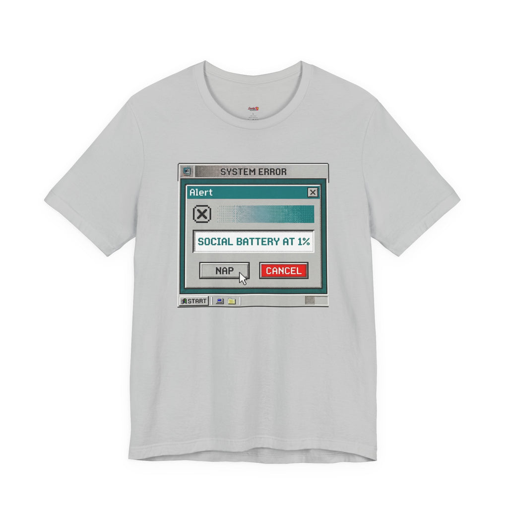 Social Battery at 1% T-Shirt