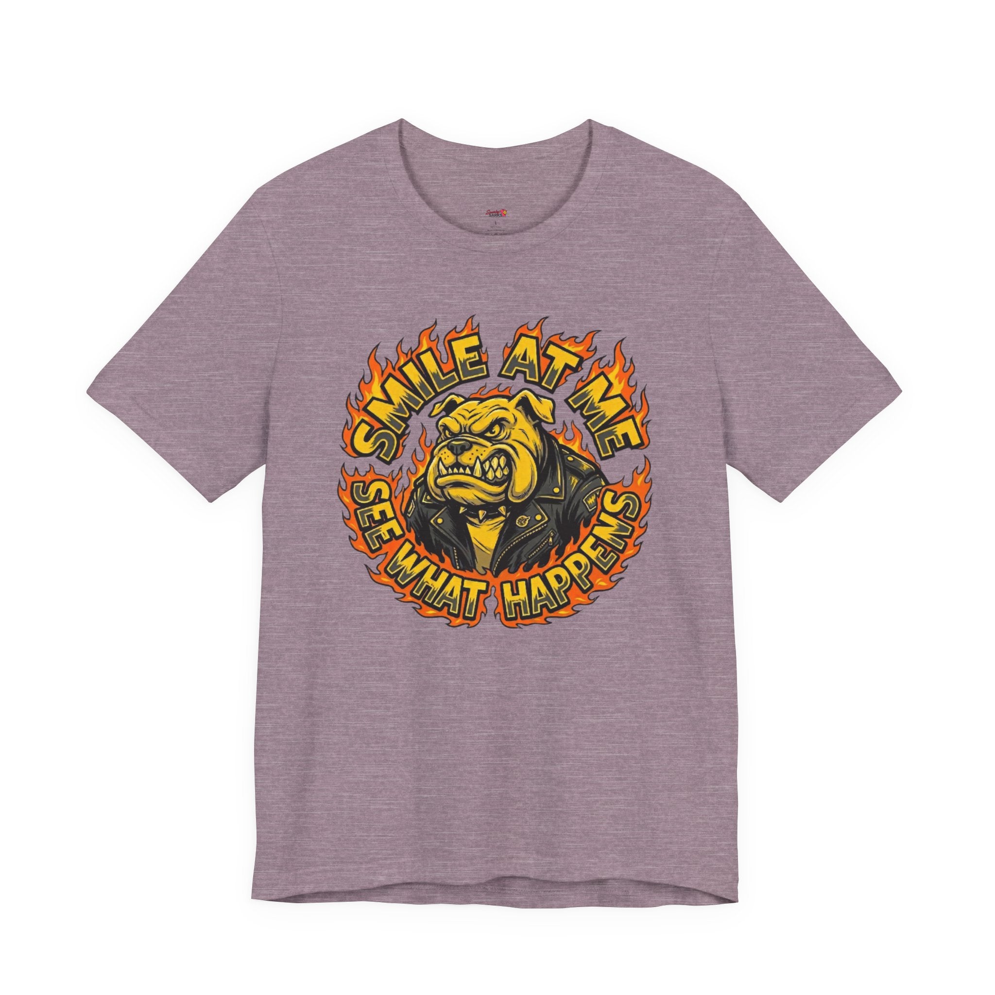 Smile at Me...See What Happens T-Shirt