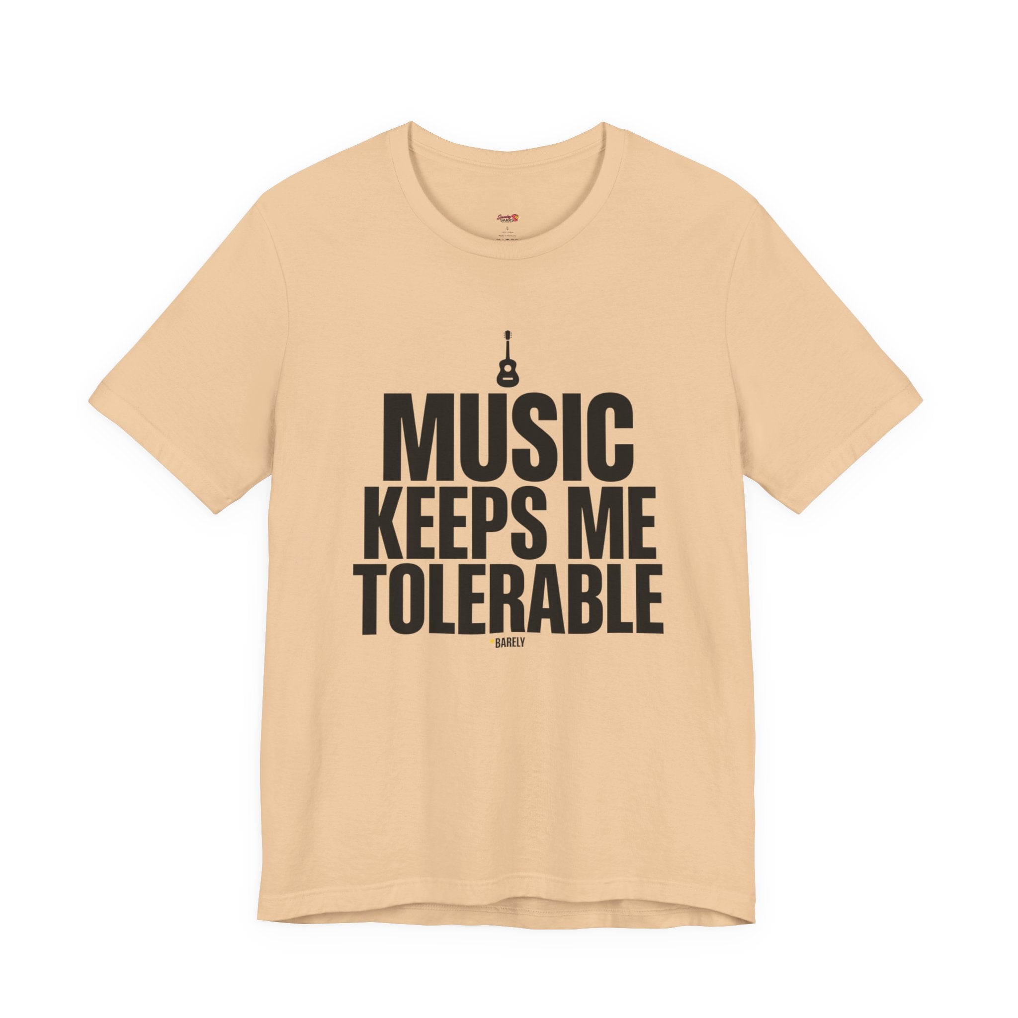 Music Keeps Me Tolerable T-Shirt