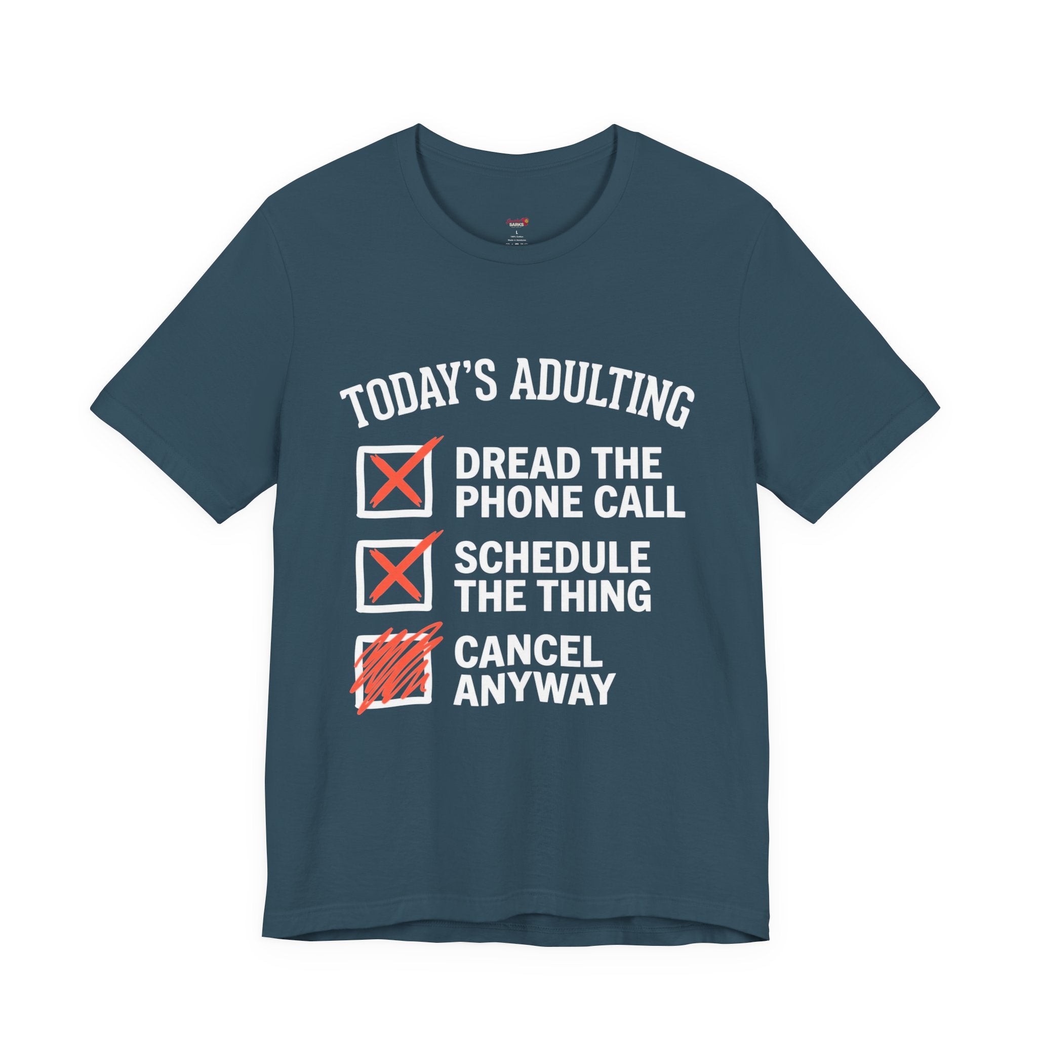 Today's Adulting T-Shirt