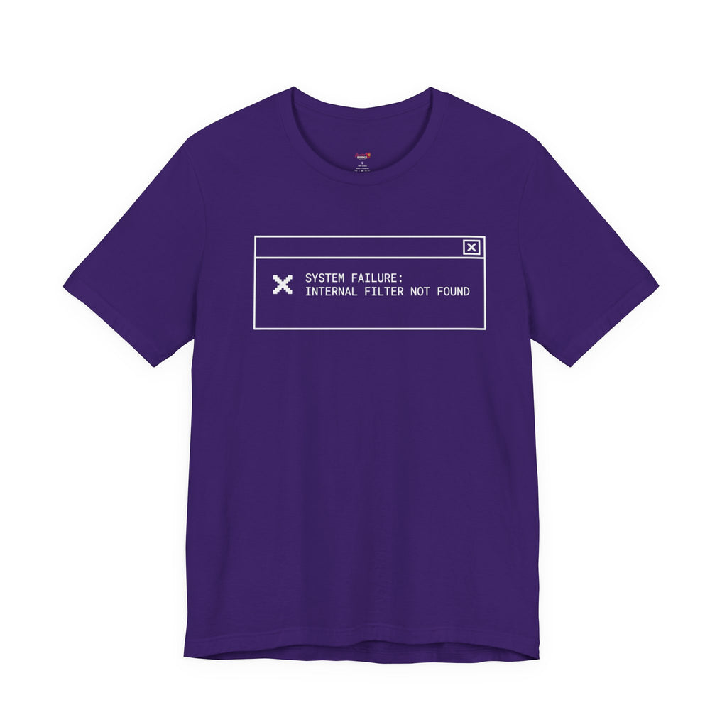 Internal Filter Not Found T-Shirt