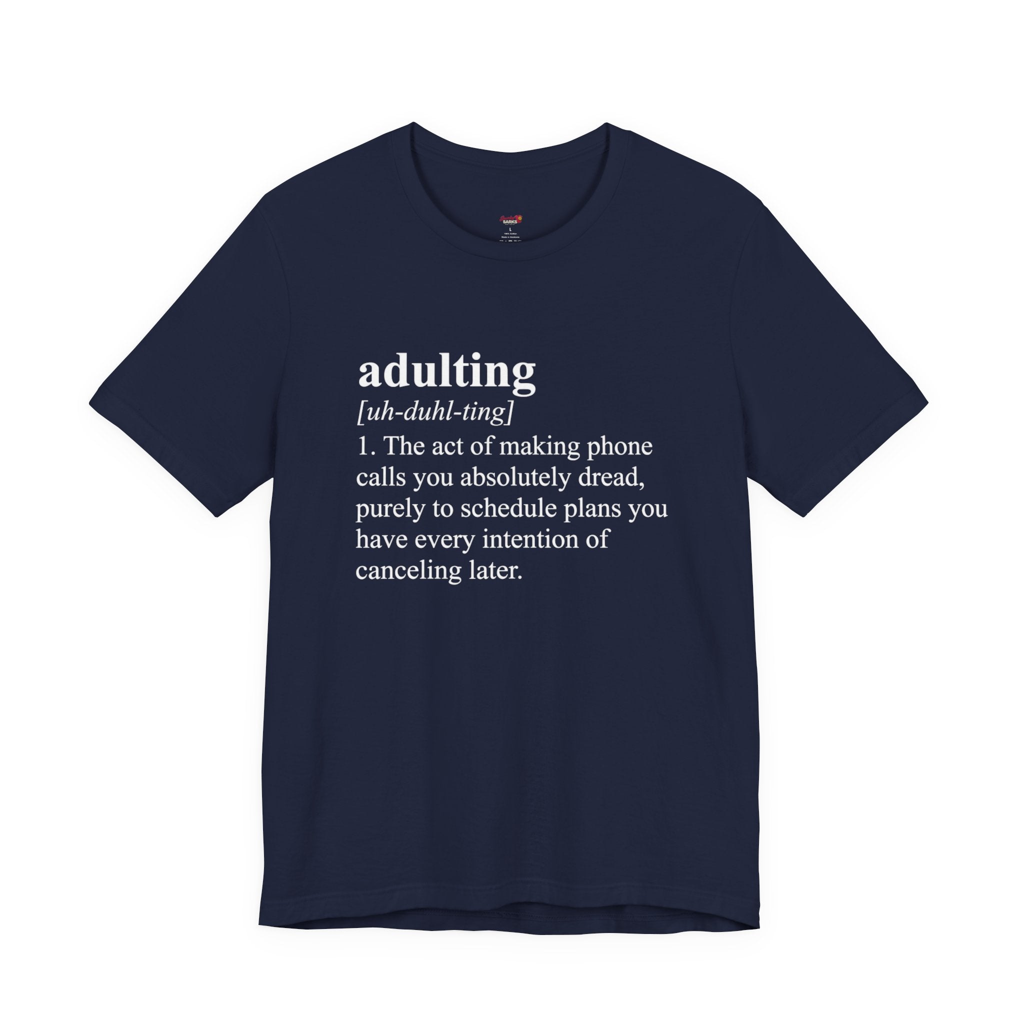 Adulting (Definition) T-Shirt
