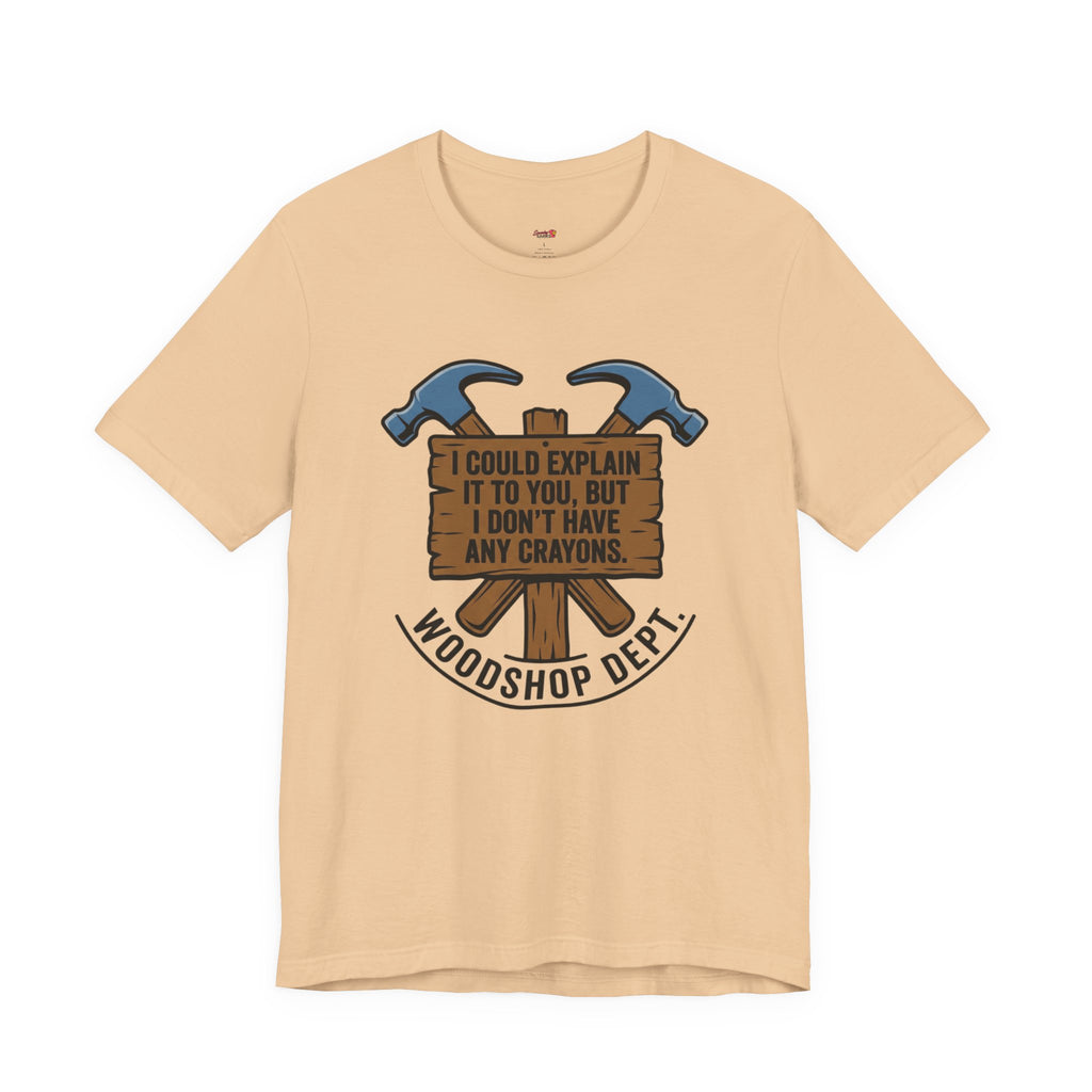 Woodshop Department T-Shirt