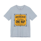 Adulting Relief Prescription: One Nap T-Shirt