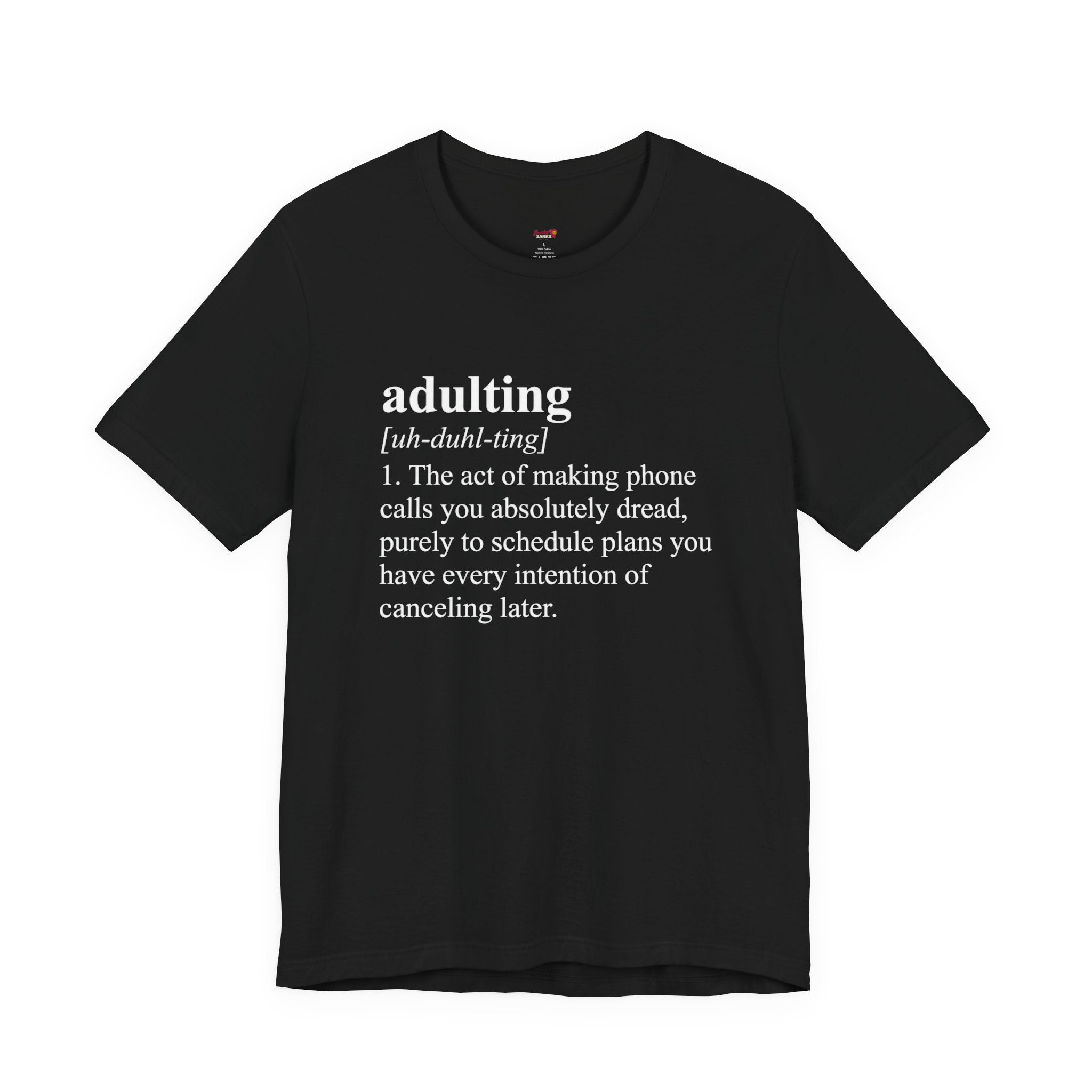 Adulting (Definition) T-Shirt