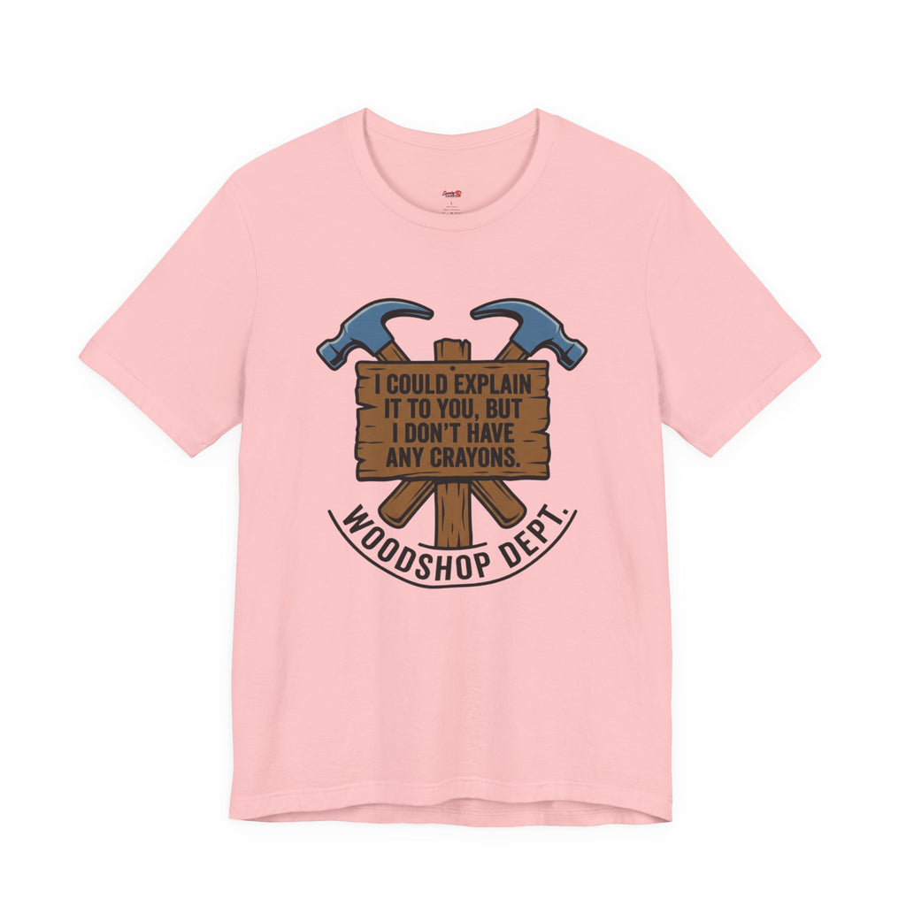 Woodshop Department T-Shirt