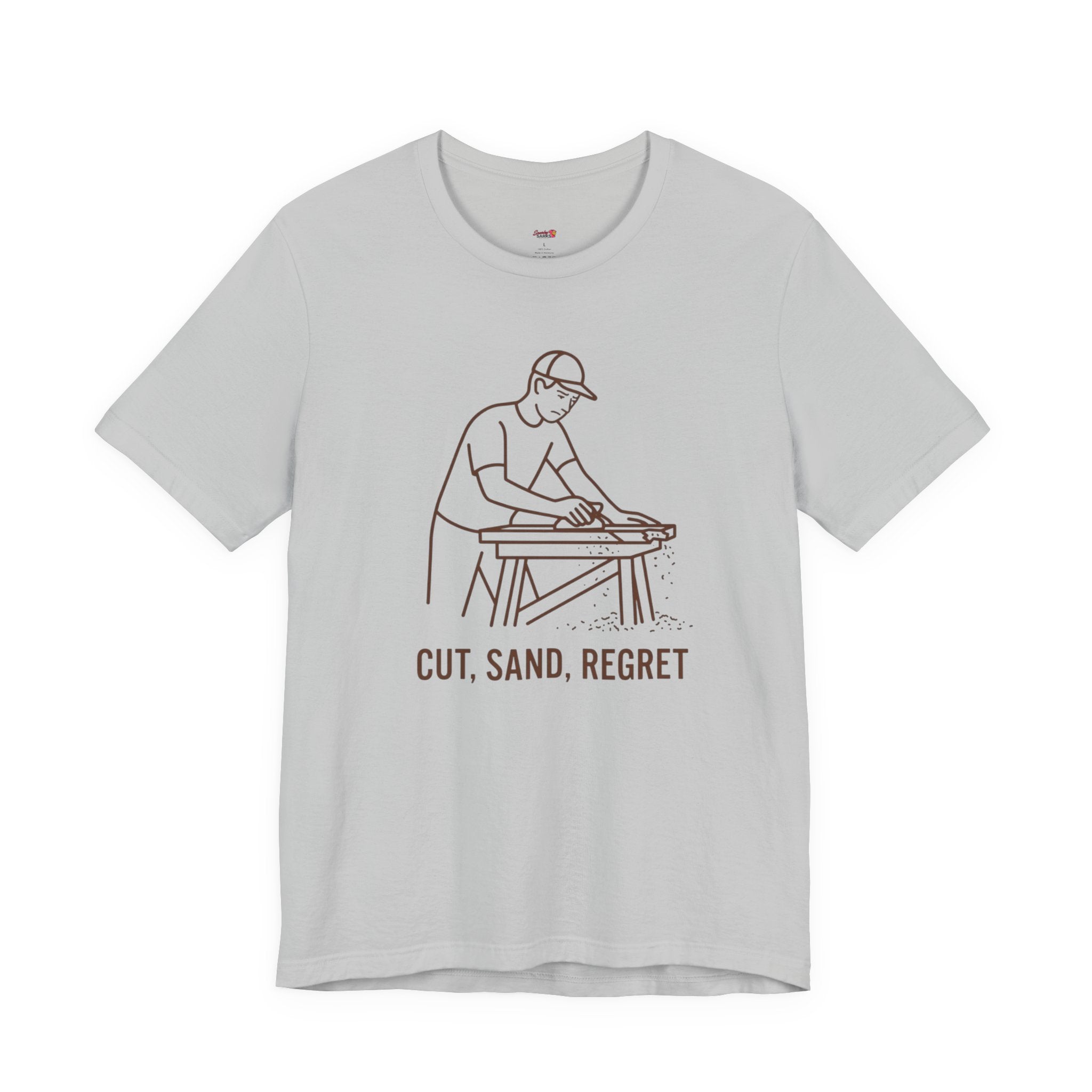 Cut.  Sand.  Regret.  T-Shirt
