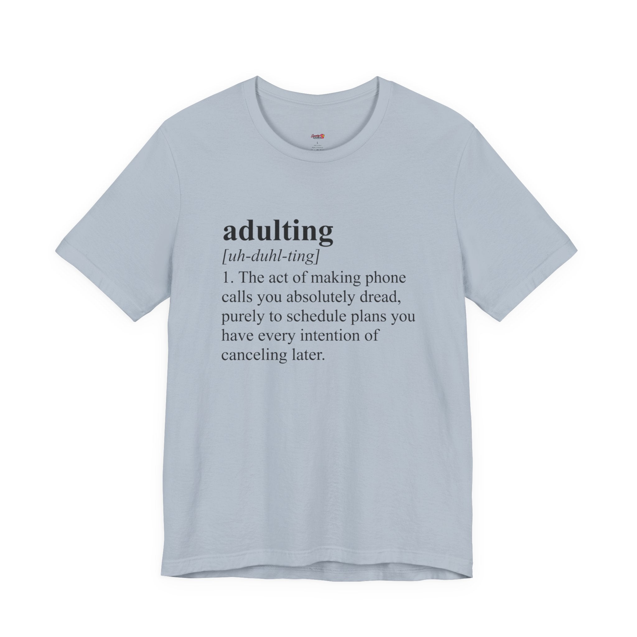 Adulting (Definition) T-Shirt