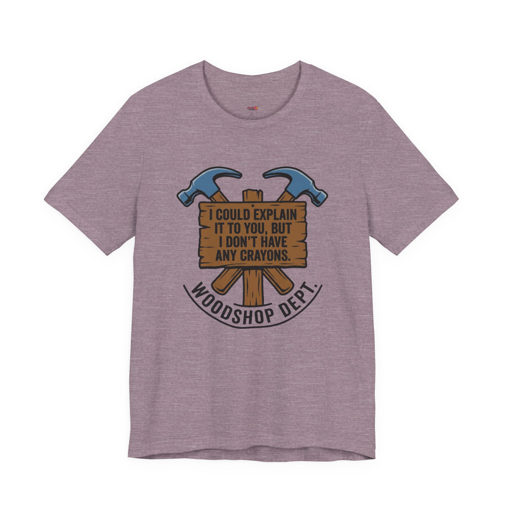 Woodshop Department T-Shirt