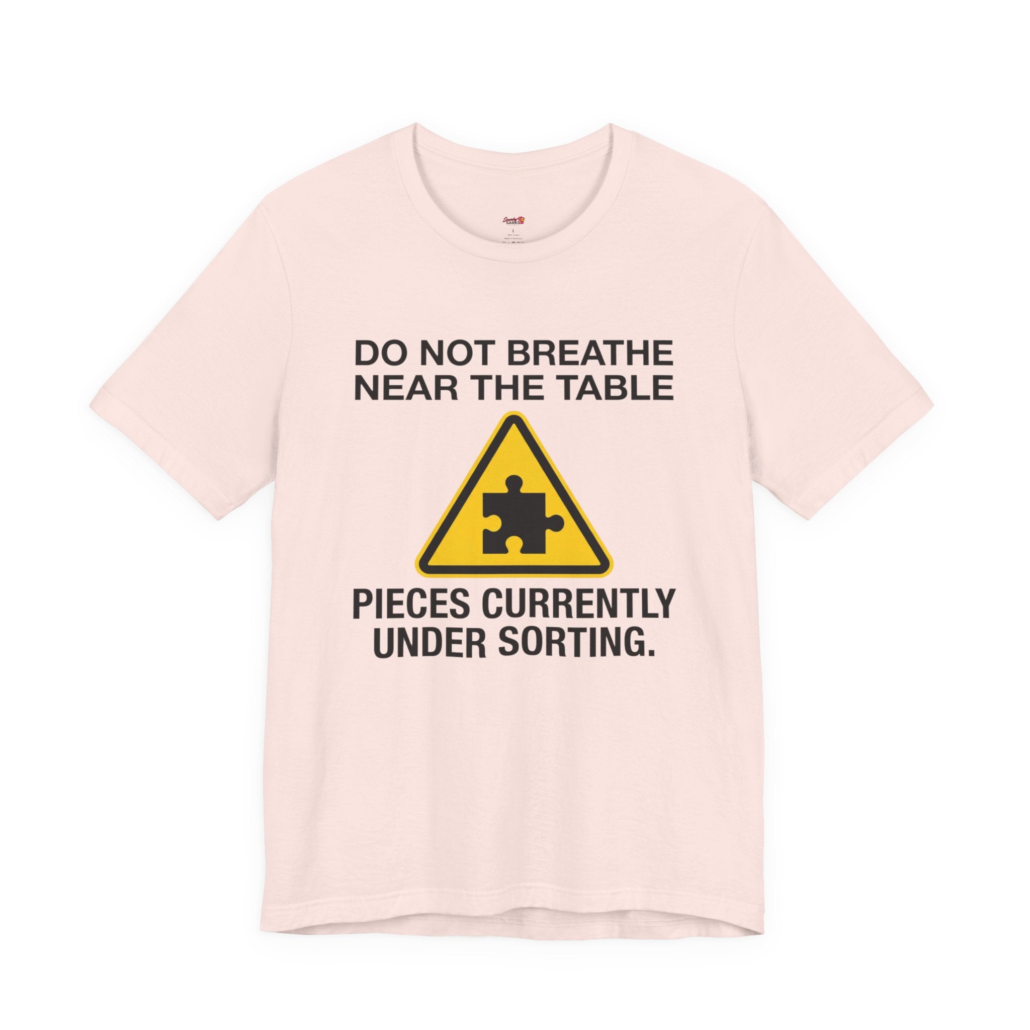 Pieces Currently Under Sorting T-Shirt