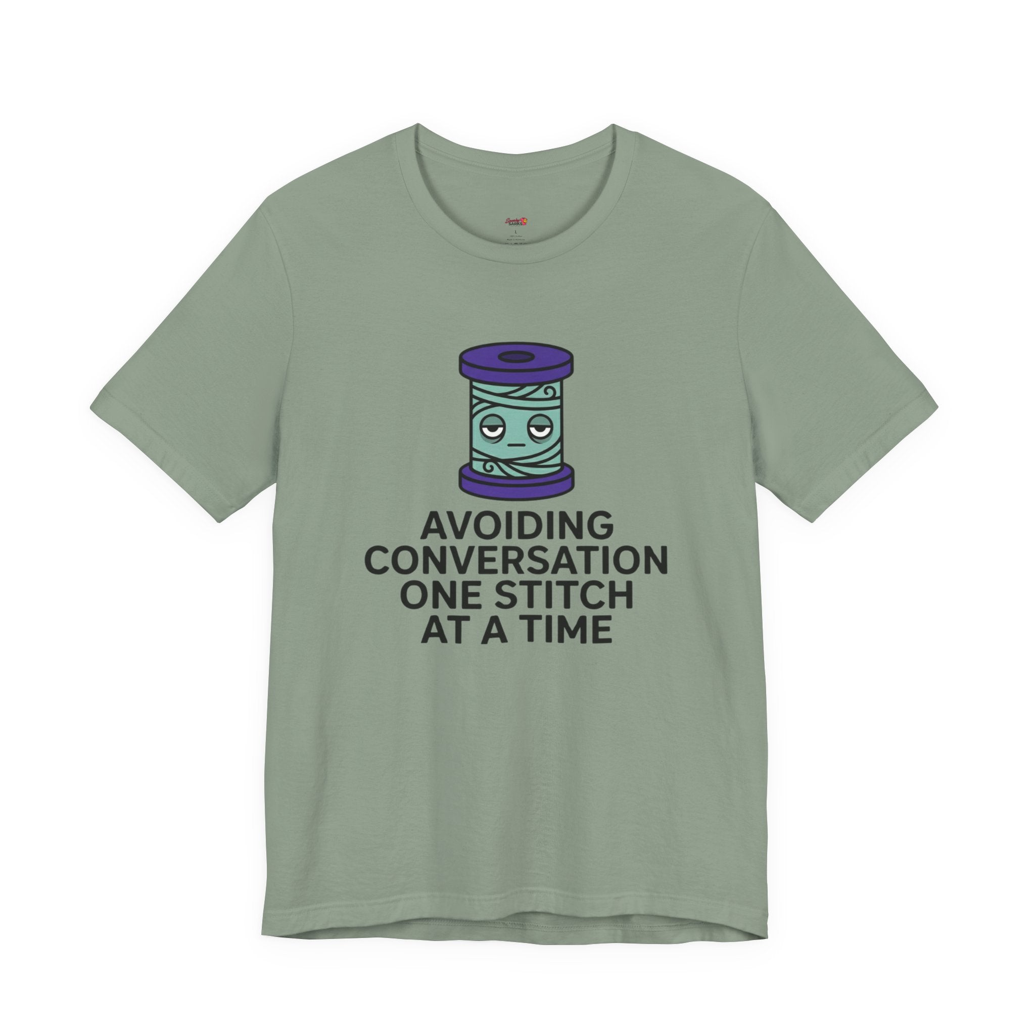 Avoiding Conversations One Stitch At A Time T-Shirt