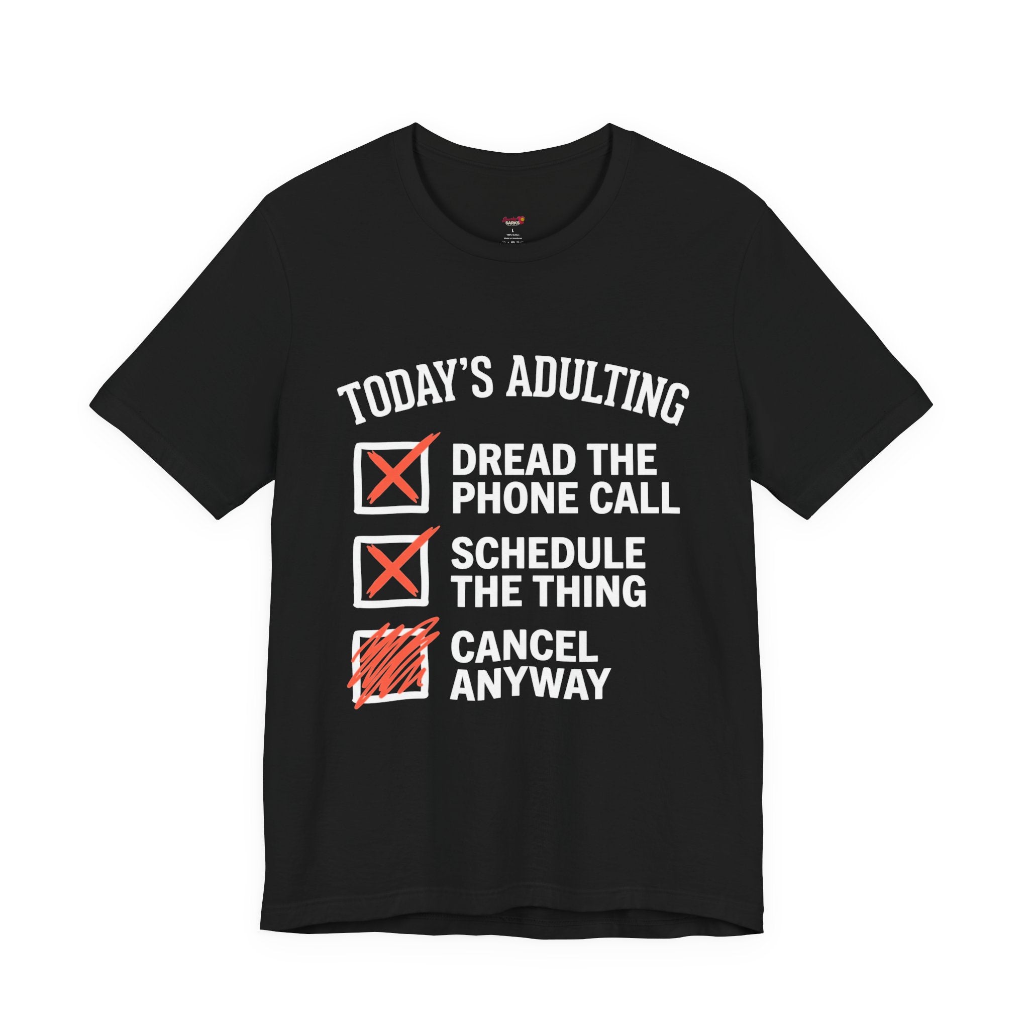 Today's Adulting T-Shirt