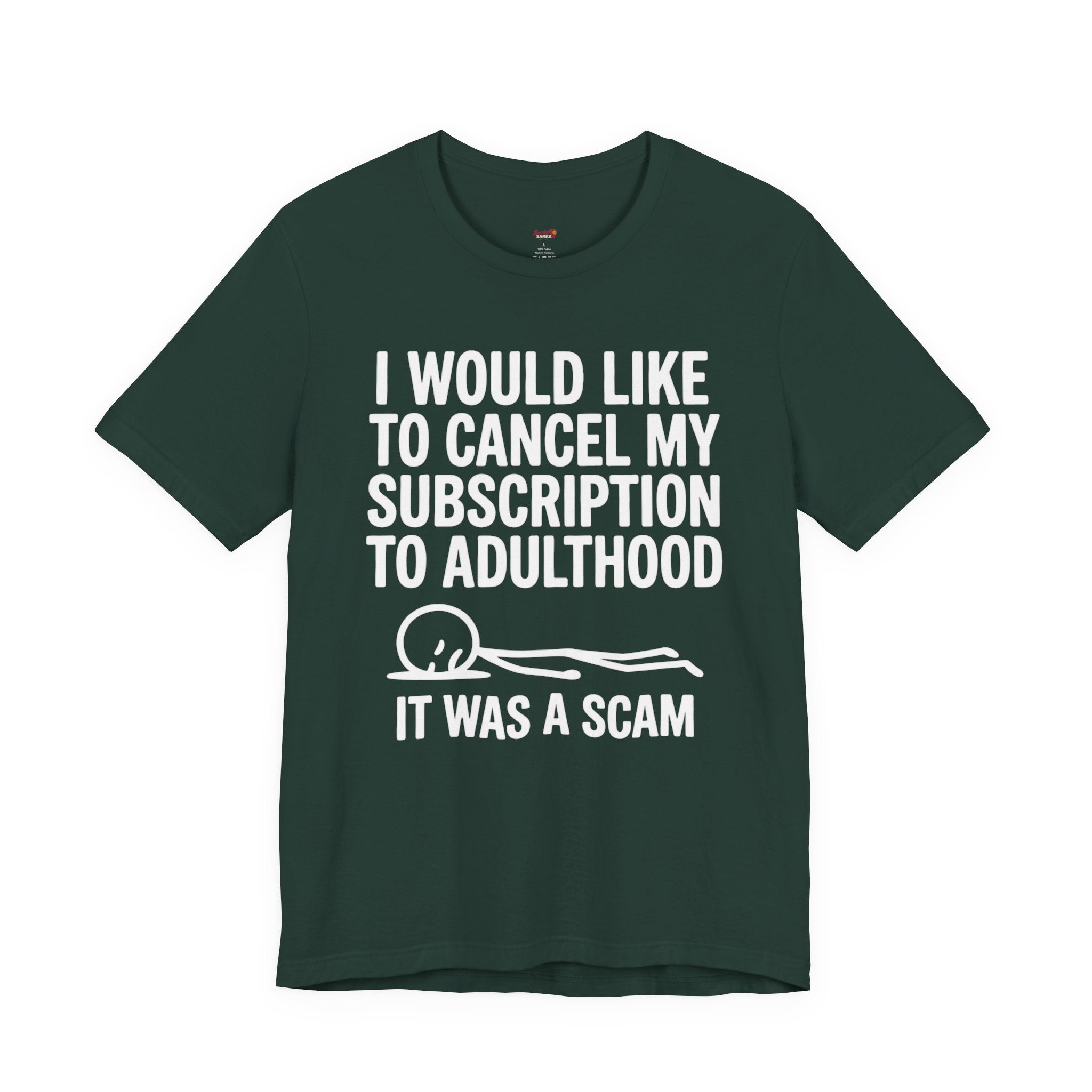 Cancel My Subscription to Adulthood T-Shirt