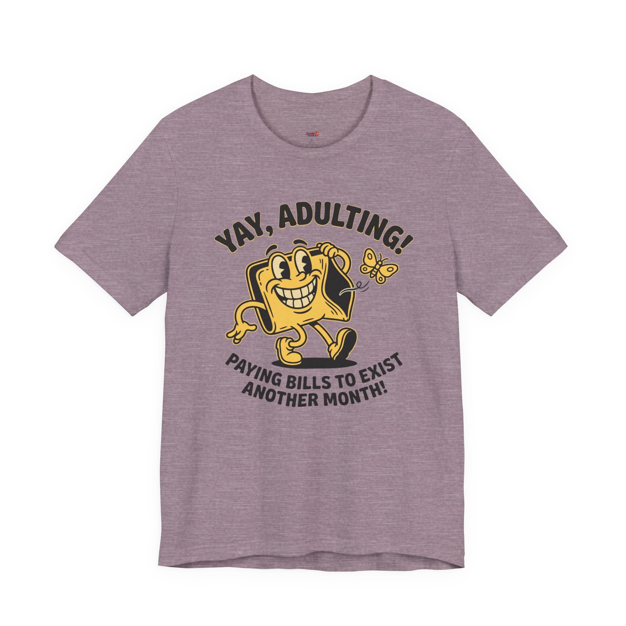 Yay, Adulting! T-Shirt