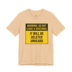 Do Not Leave A Voicemail T-Shirt