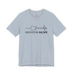 Music Keeps Me ALIVE T-Shirt