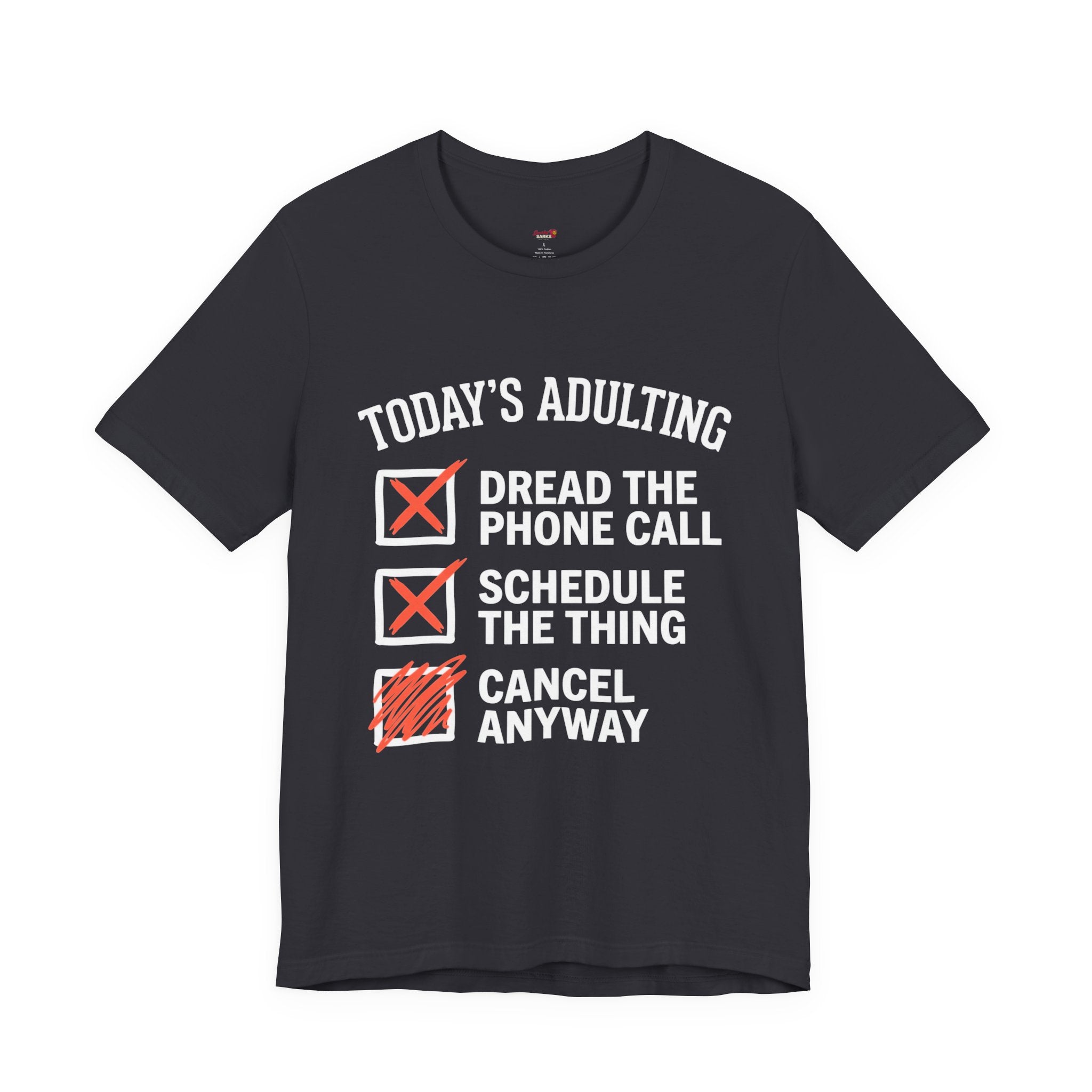 Today's Adulting T-Shirt