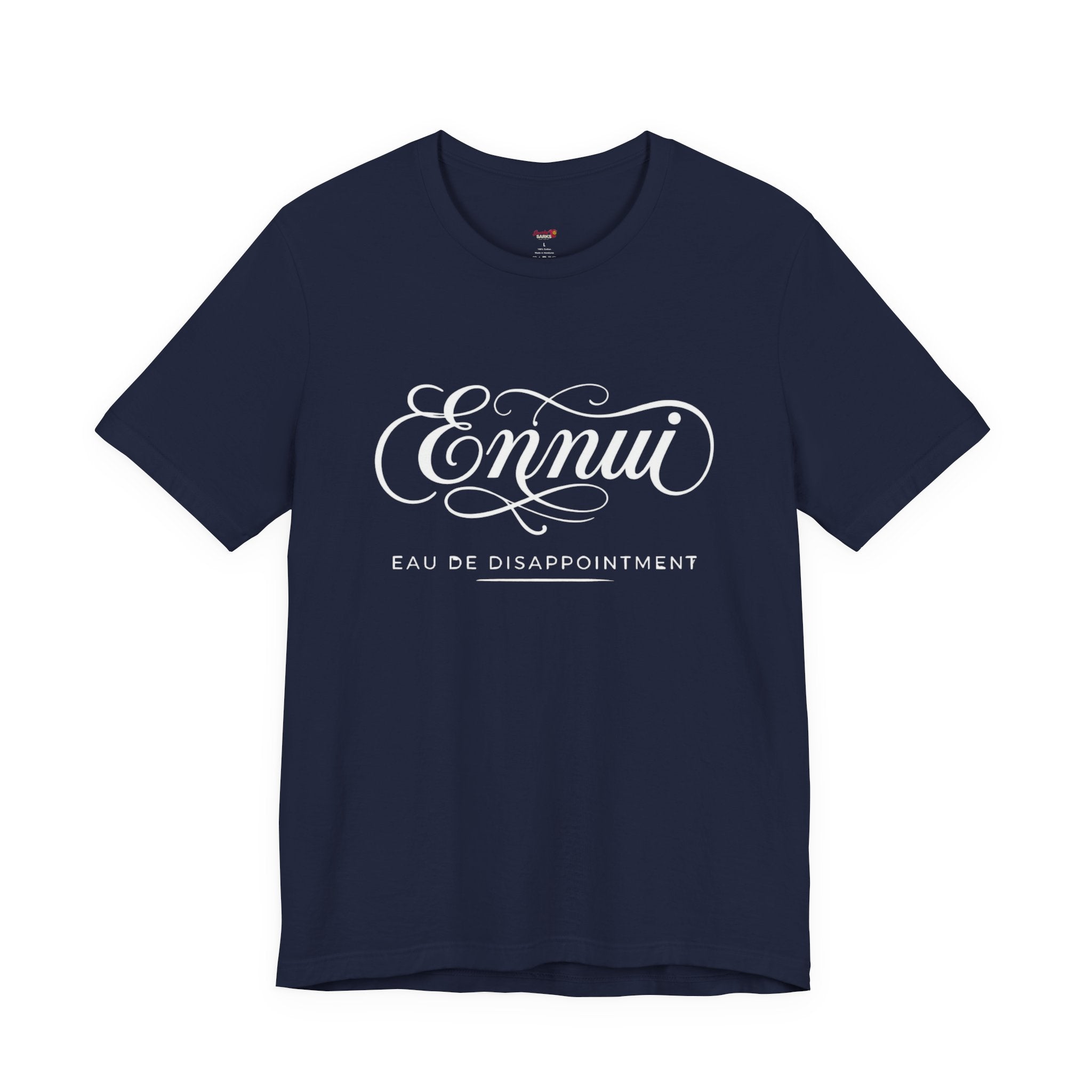 Ennui -- Eau De Disappointment T-Shirt
