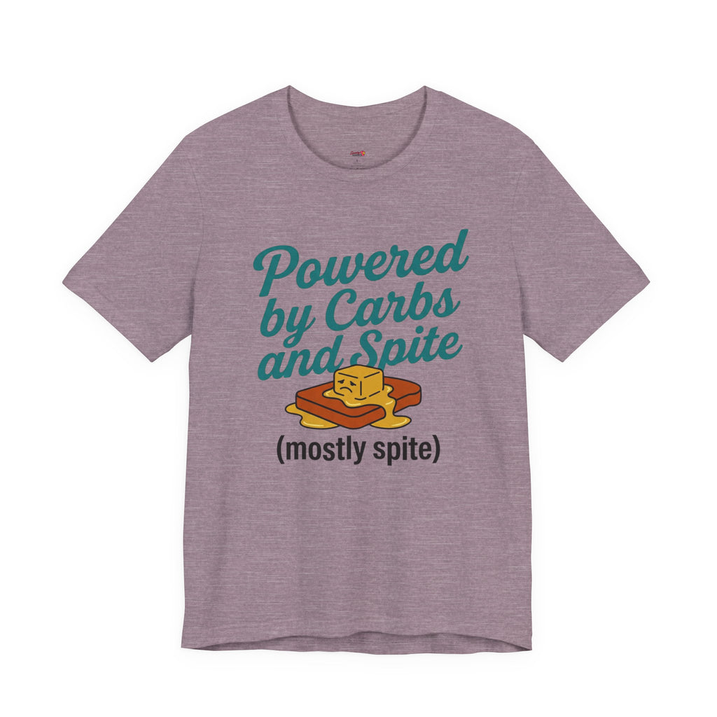 Powered by Carbs and Spite T-Shirt