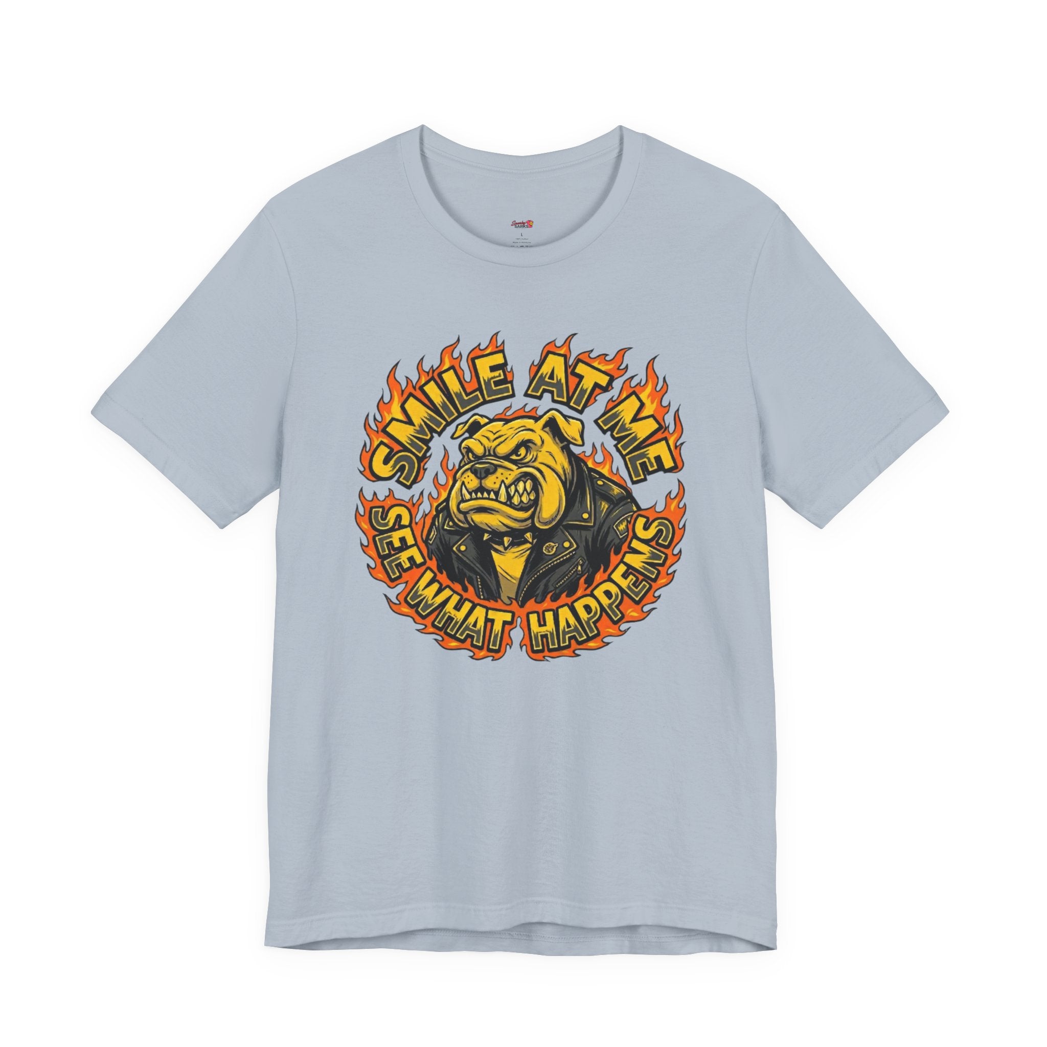 Smile at Me...See What Happens T-Shirt
