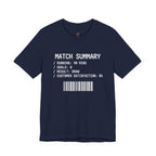 Match Summary -- 0% Satisfaction T-Shirt