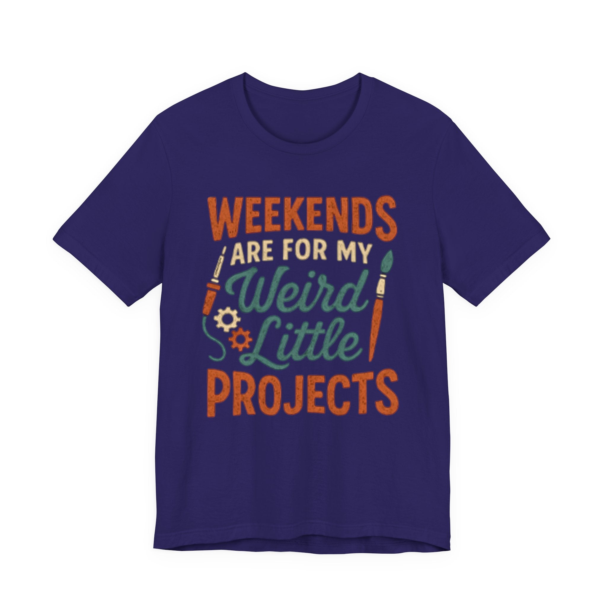 Weekends Are For My Weird Little Projects T-Shirt