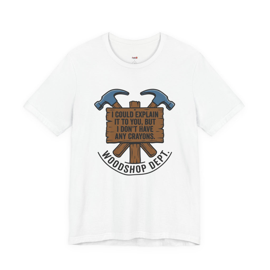 Woodshop Department T-Shirt