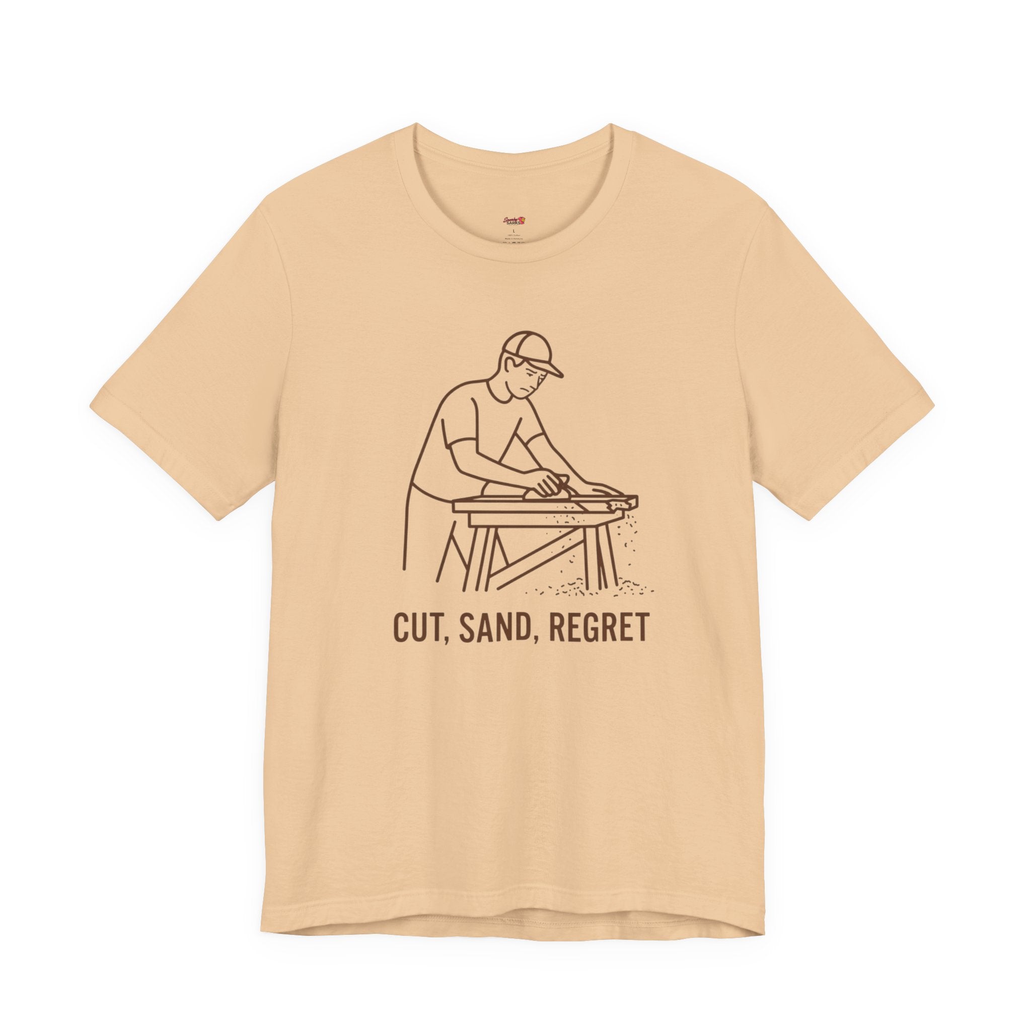 Cut.  Sand.  Regret.  T-Shirt