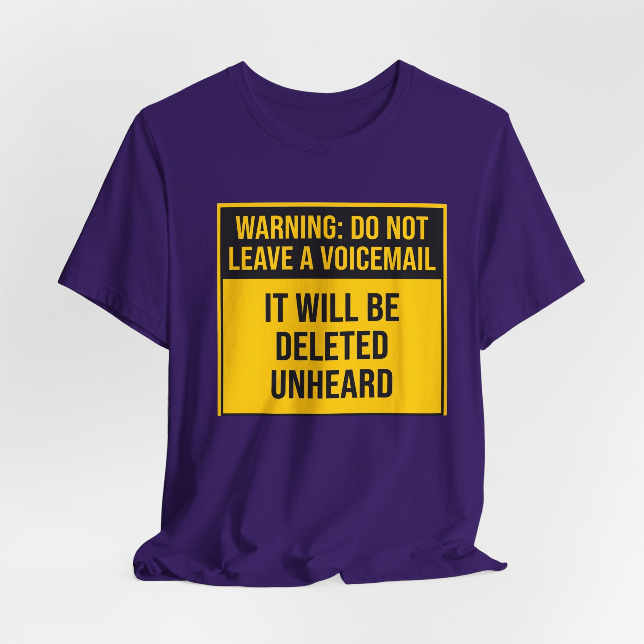 Do Not Leave A Voicemail T-Shirt