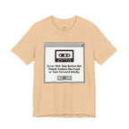 Error 404:  Cassette Tape T-Shirt
