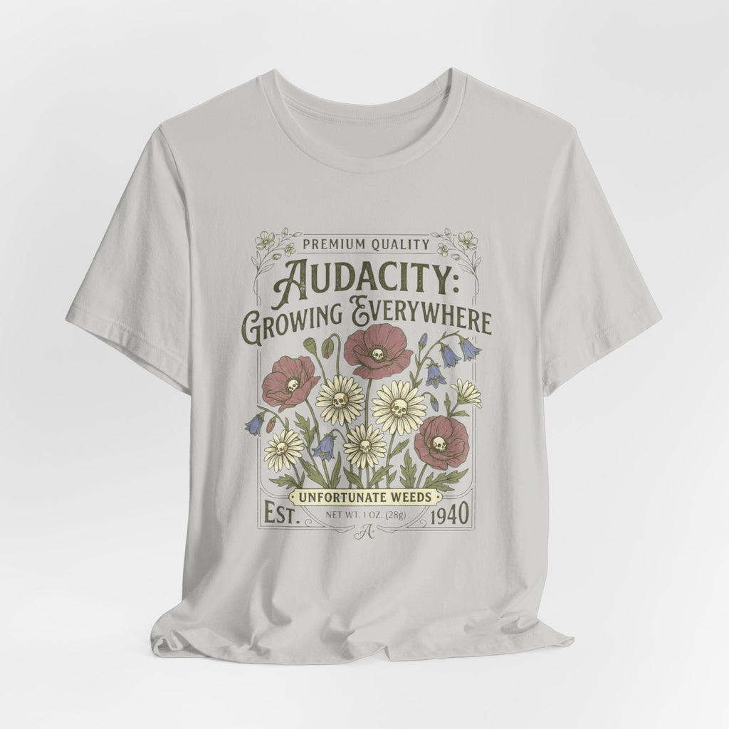 Audacity -- Growing Everywhere T-Shirt