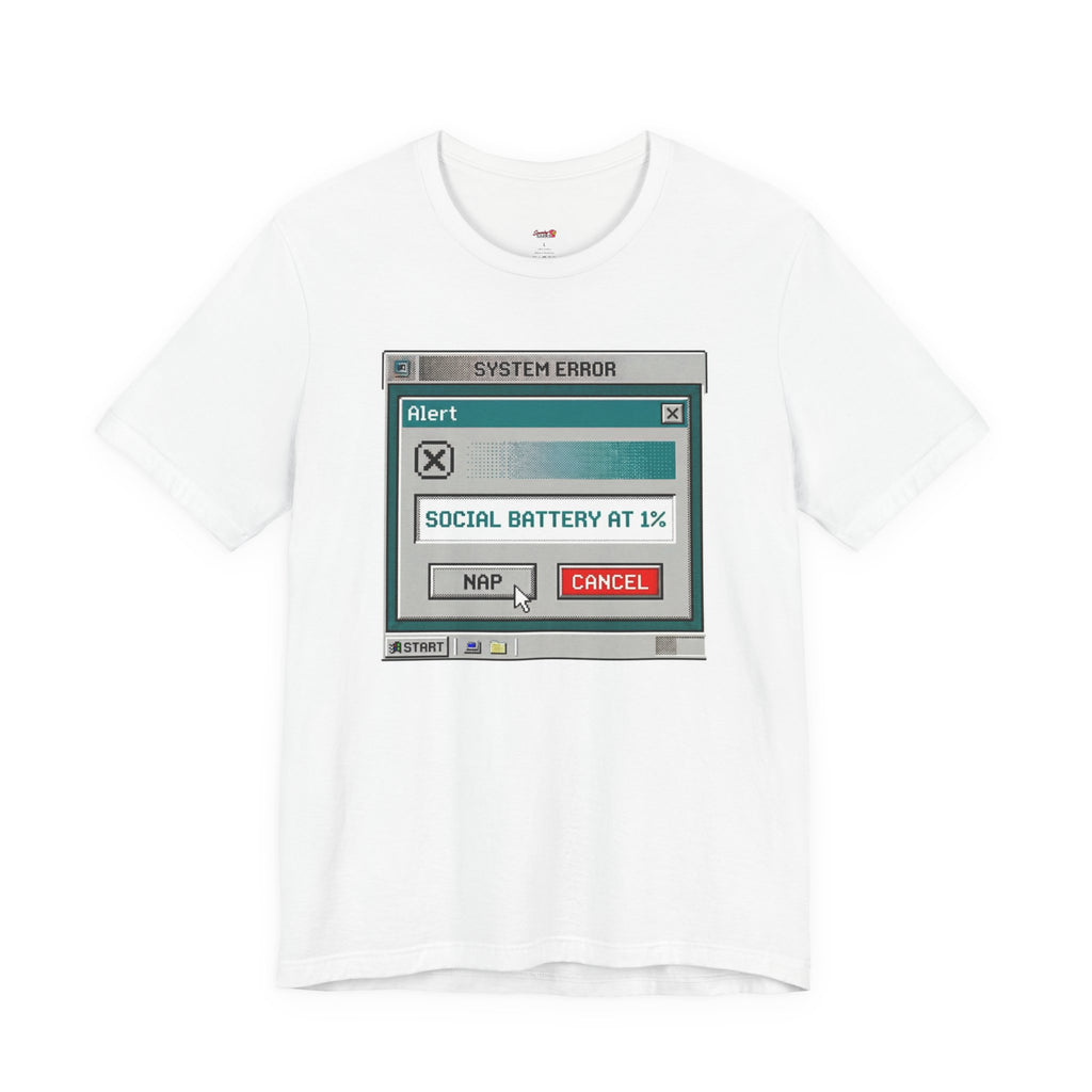Social Battery at 1% T-Shirt