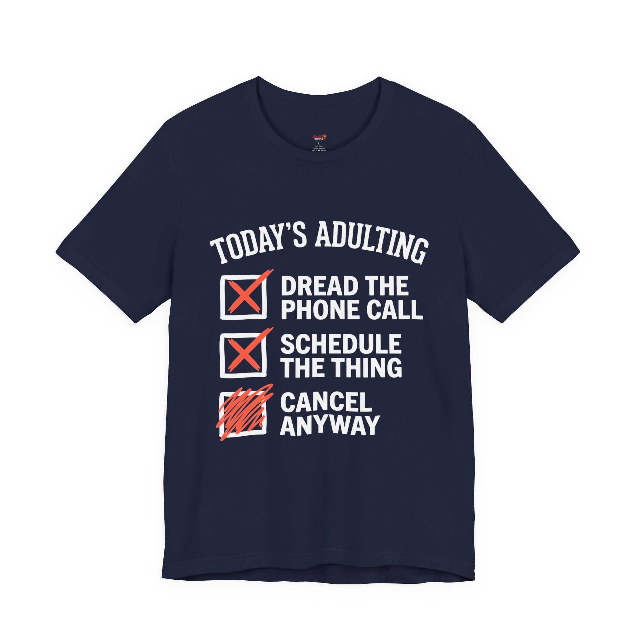 Today's Adulting T-Shirt