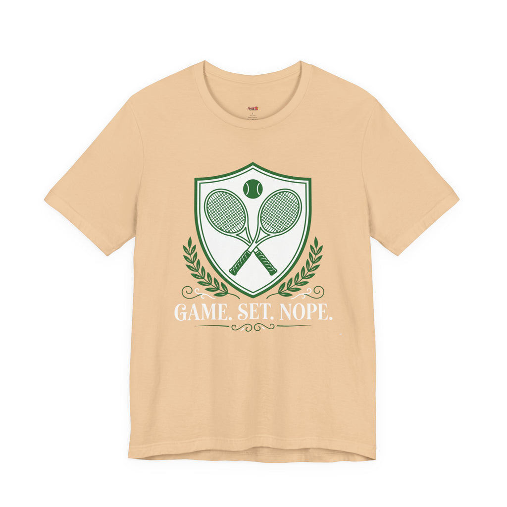 Game Set Nope T-Shirt