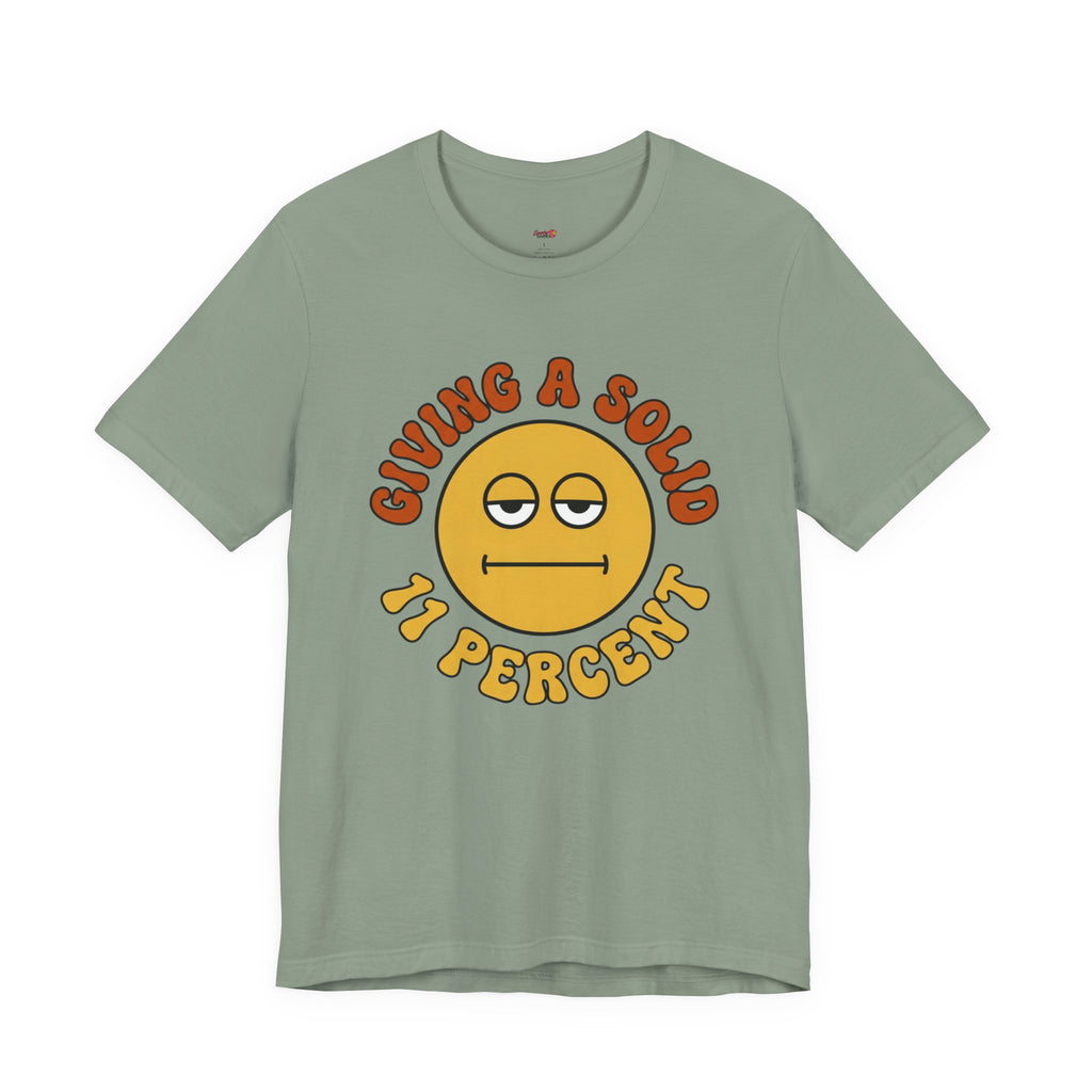 Giving a Solid 11 Percent T-Shirt