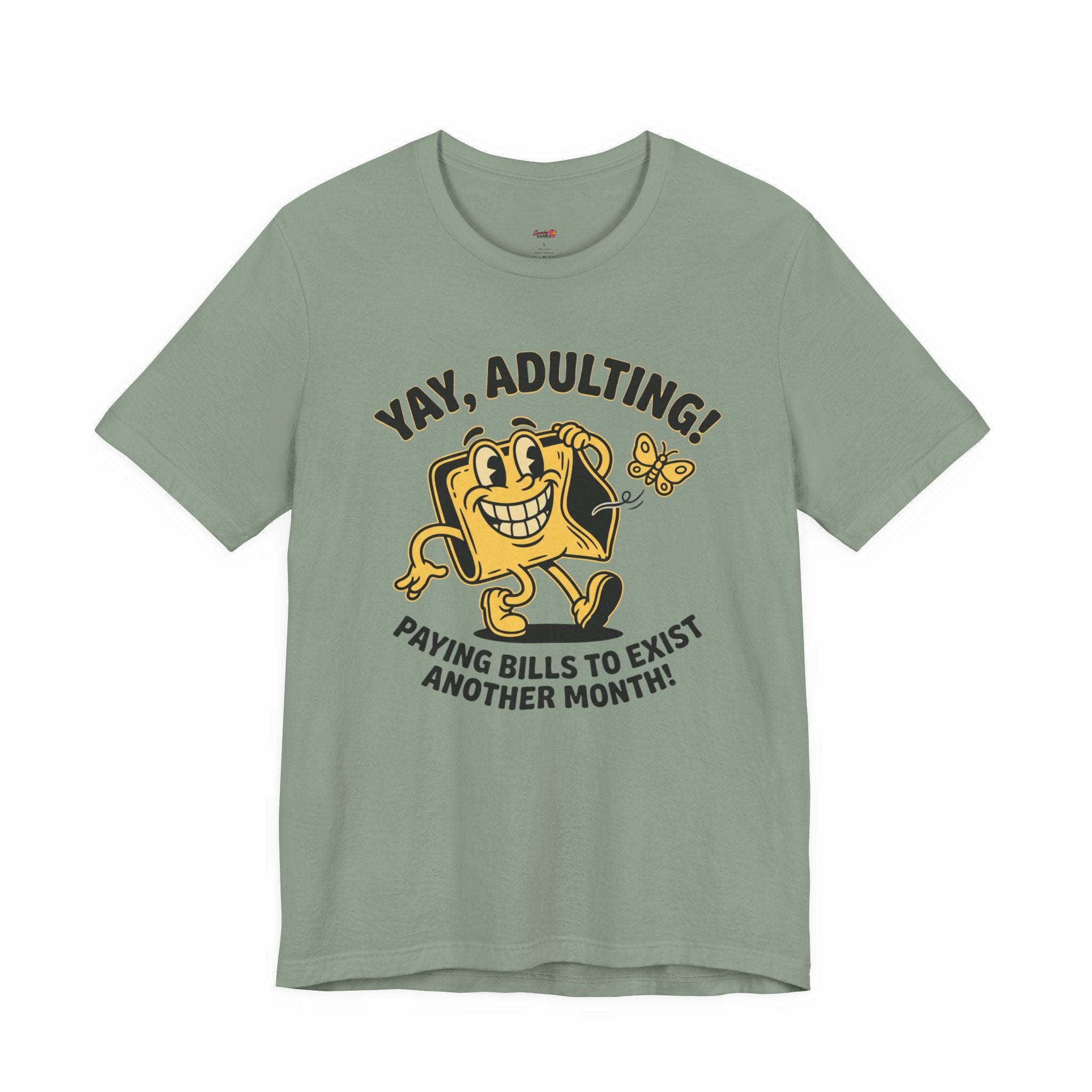 Yay, Adulting! T-Shirt