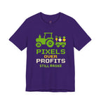 Pixels Over Profits -- Still Broke T-Shirt