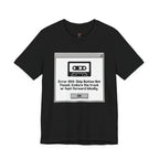 Error 404:  Cassette Tape T-Shirt