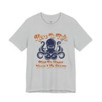 Here to Fish...Not Hear Your Life Story T-Shirt