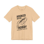 Hooked On My Hobby T-Shirt