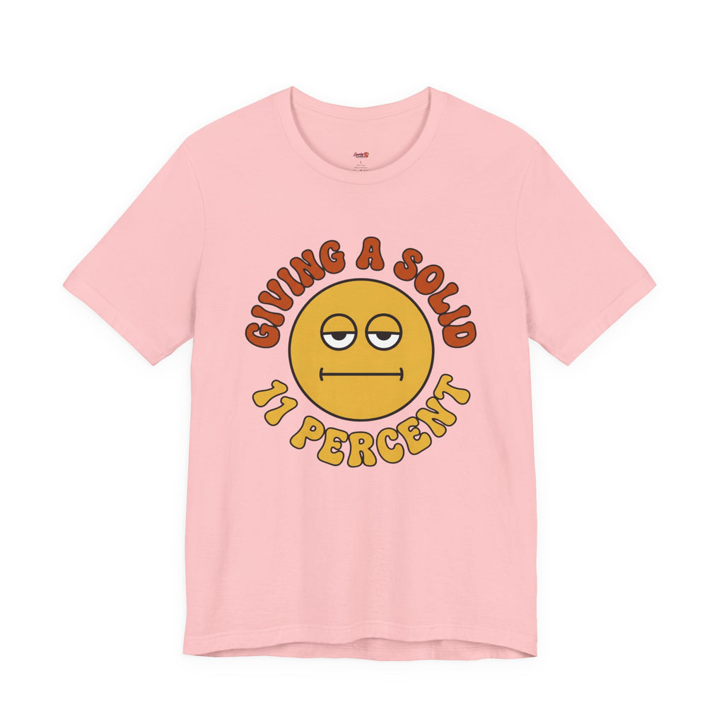 Giving a Solid 11 Percent T-Shirt