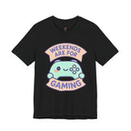 Weekends are for Gaming T-Shirt
