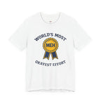 World's Most Okayest Effort T-Shirt
