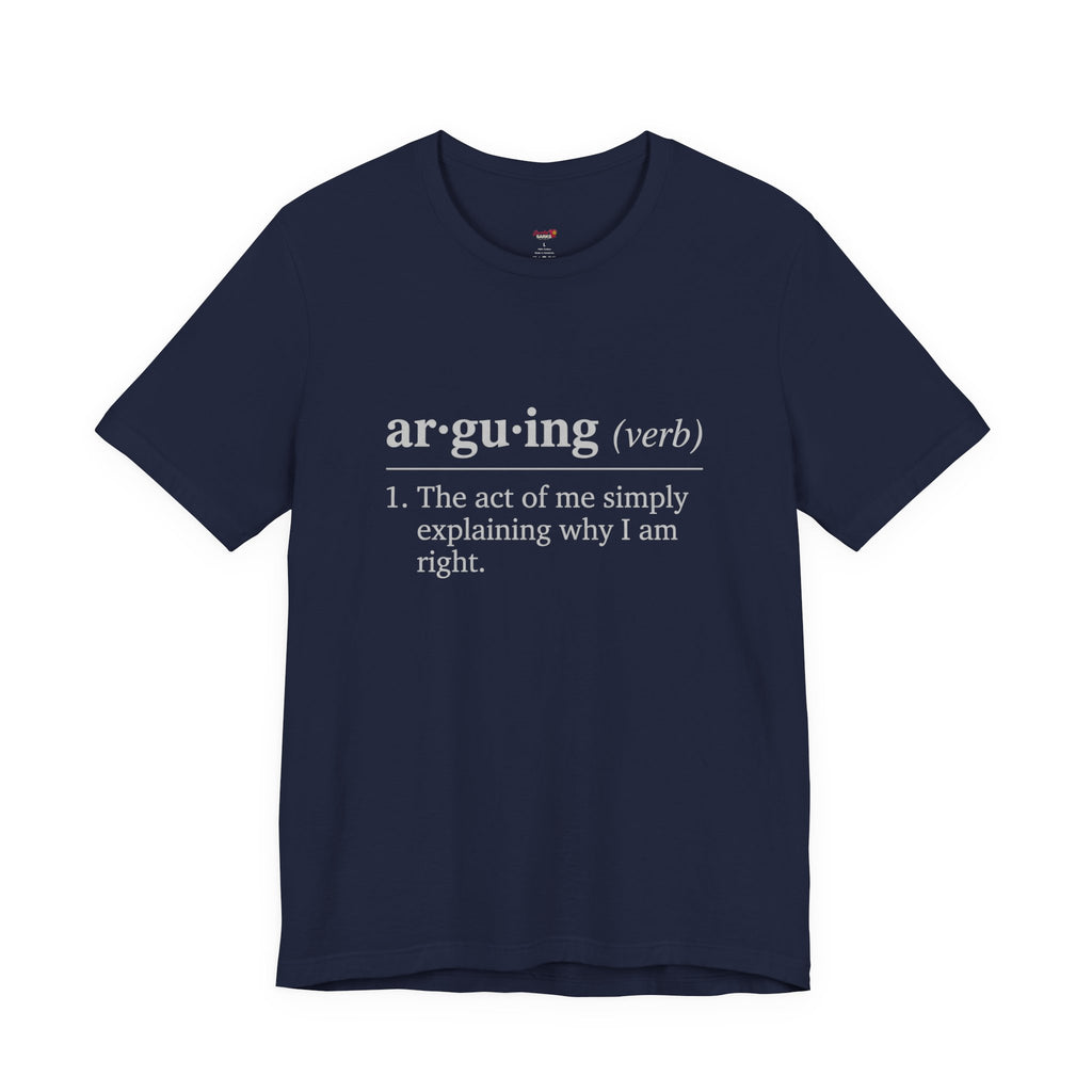 Arguing Definition T-Shirt