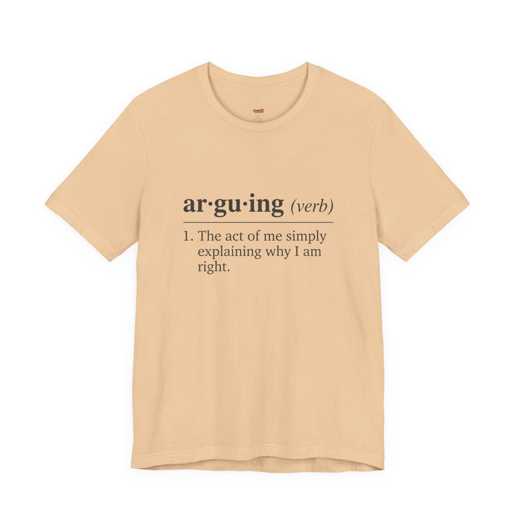Arguing Definition T-Shirt