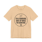 I'm a Yarnivore -- Shut Up While I'm Counting T-Shirt