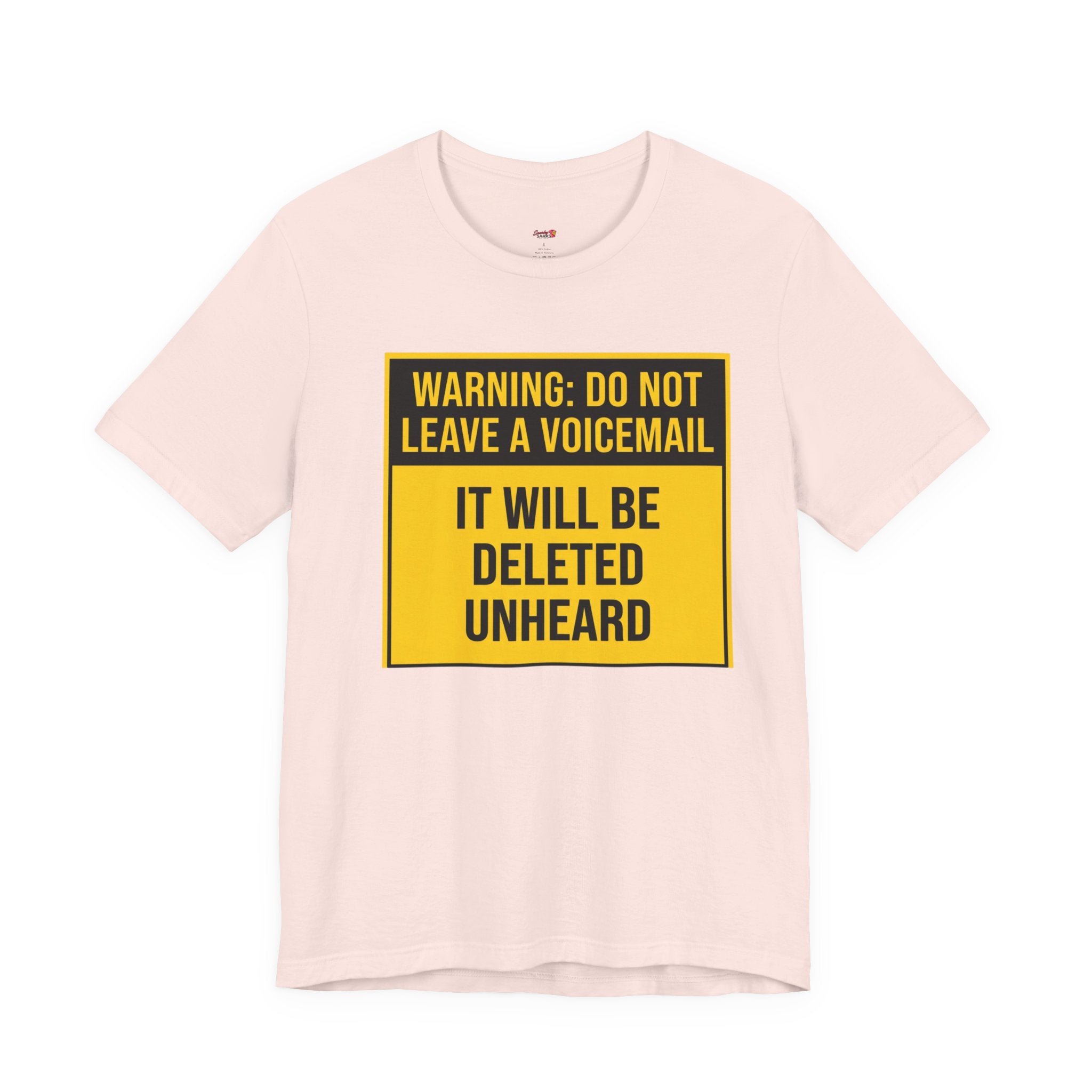 Do Not Leave A Voicemail T-Shirt