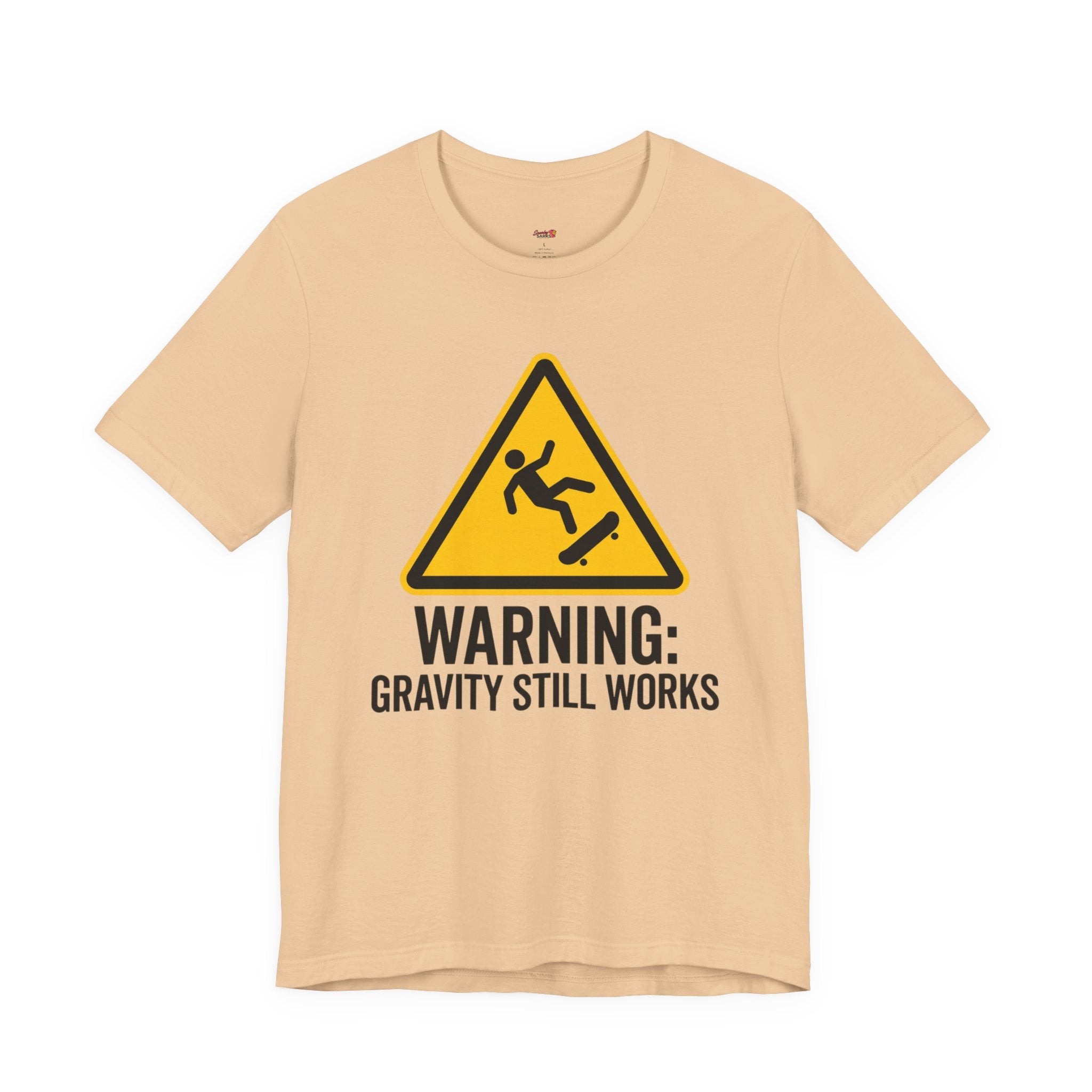 Warning Gravity Still Works T-Shirt