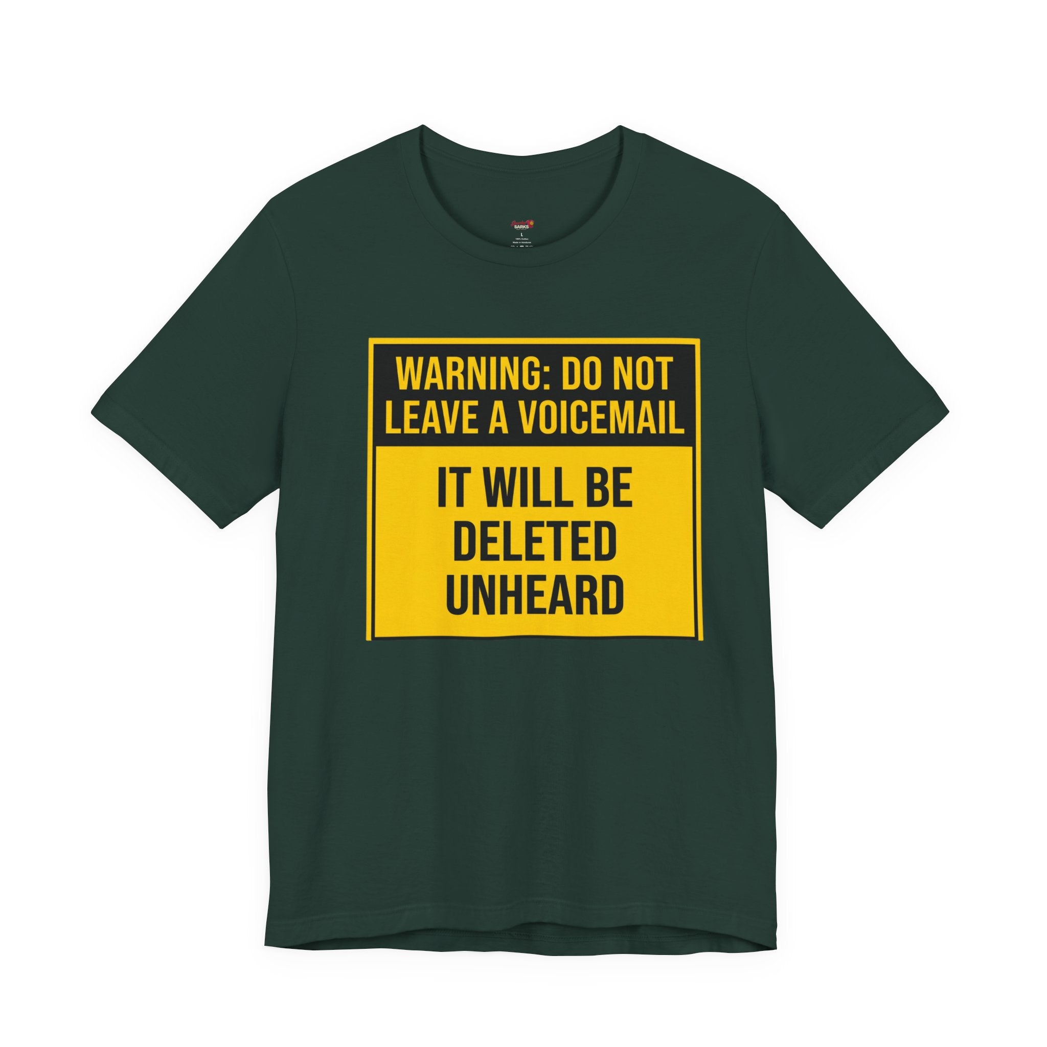 Do Not Leave A Voicemail T-Shirt